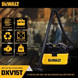 Máy hút bụi 3 chức năng 15L Dewalt DXV15T (1.8 peak HP)